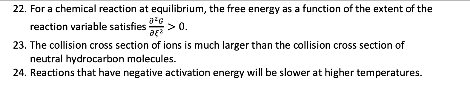 Solved 22 For A Chemical Reaction At Equilibrium The Free Chegg Solved 22 For A Chemical Reaction At Equilibrium The Free Chegg