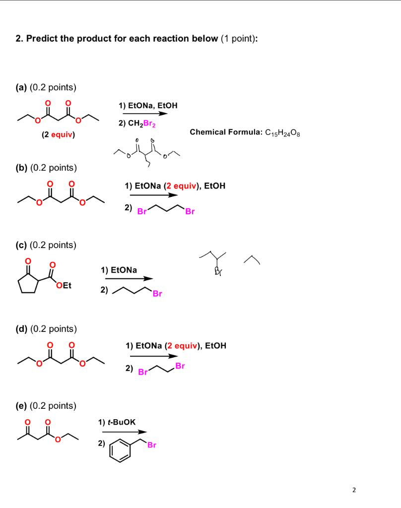 Solved 2. Predict the product for each reaction below ( 1 | Chegg.com