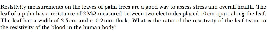 Solved Resistivity measurements on the leaves of palm trees | Chegg.com