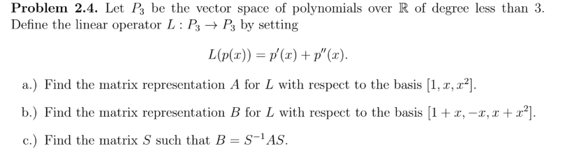 Solved Problem 2.4. Let P3 be the vector space of | Chegg.com