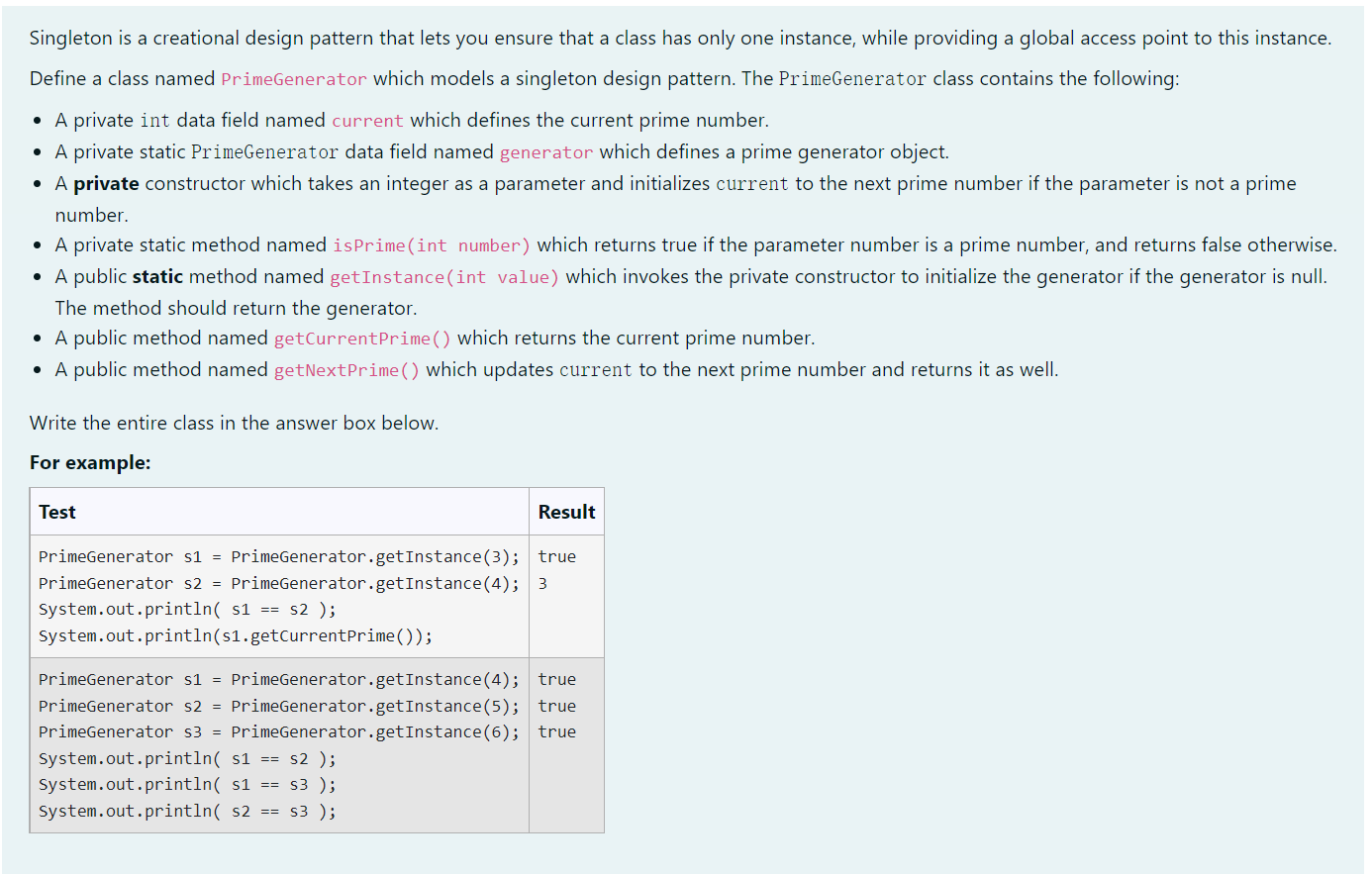 Solved Singleton is a creational design pattern that lets | Chegg.com