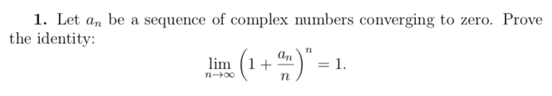 Solved 1. Let an be a sequence of complex numbers converging | Chegg.com