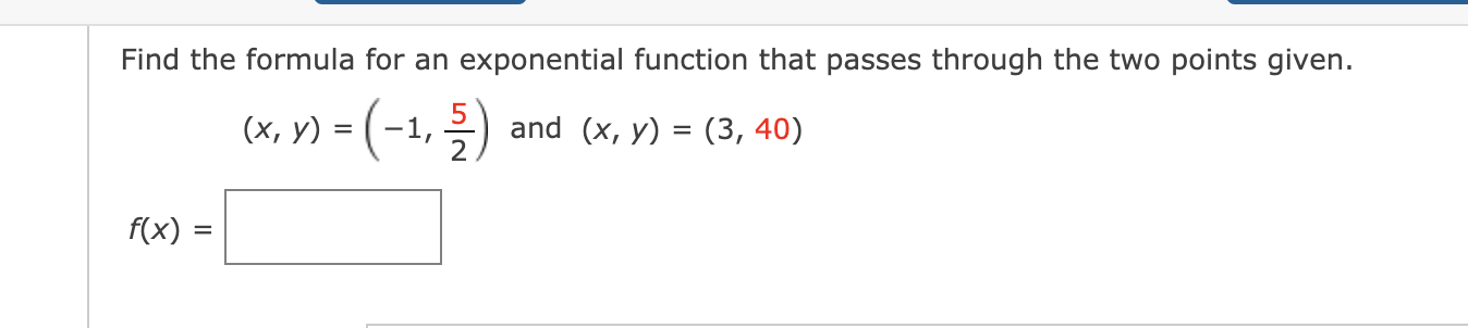 Solved Find the formula for an exponential function that | Chegg.com