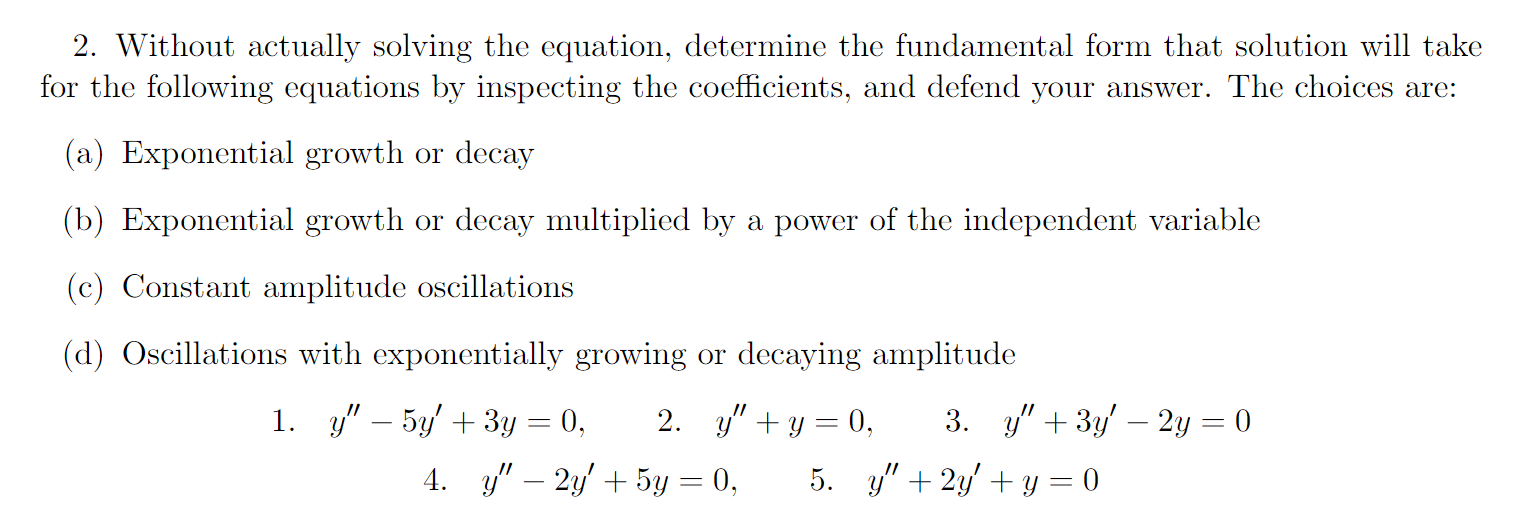 Solved 2. Without actually solving the equation, determine | Chegg.com