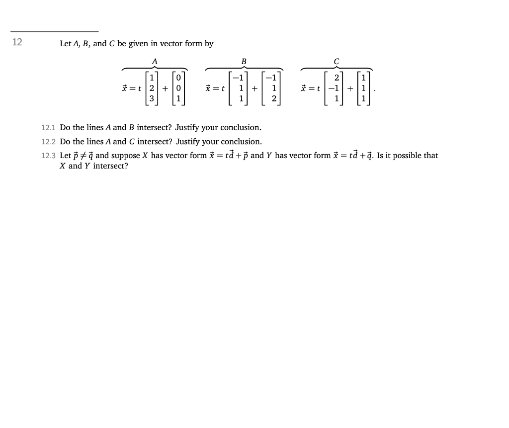 Solved Let A,B, and C be given in vector form by | Chegg.com
