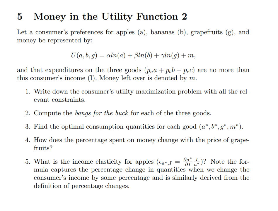 Solved 5 ﻿Money in the Utility Function 2Let a consumer's | Chegg.com