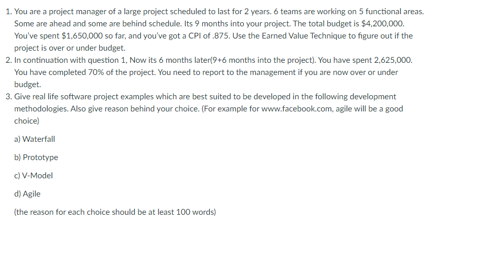 Solved 1. You are a project manager of a large project | Chegg.com