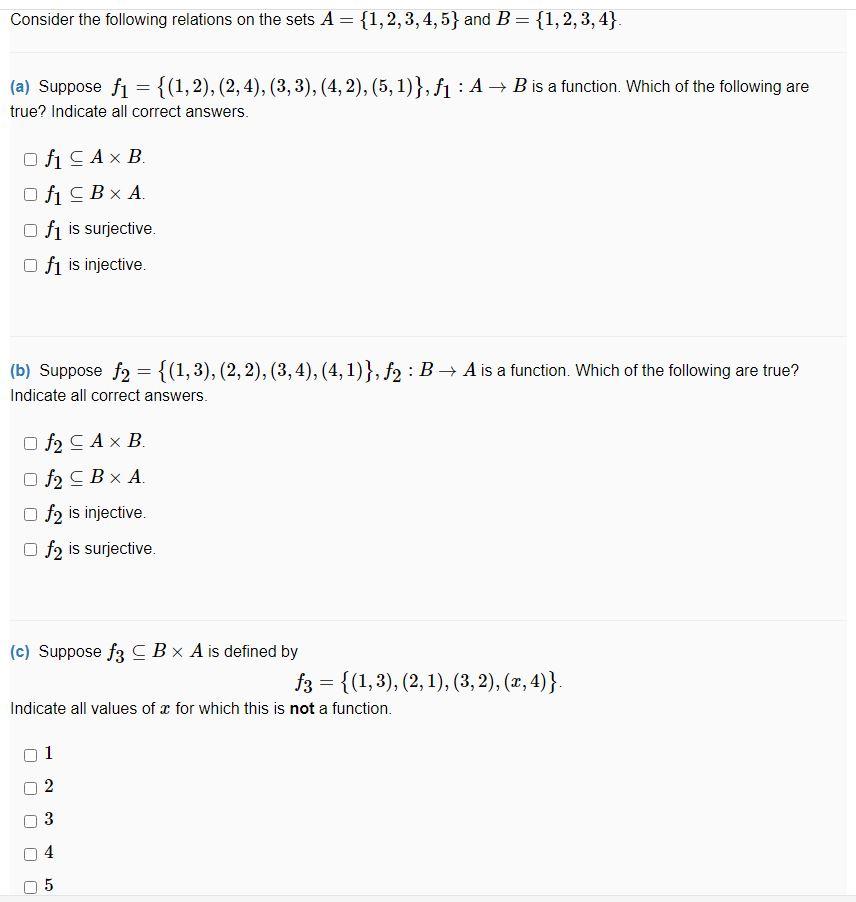Consider the following relations on the sets \( A=\{1,2,3,4,5\} \) and \( B=\{1,2,3,4\} \).
(a) Suppose \( f_{1}=\{(1,2),(2,4