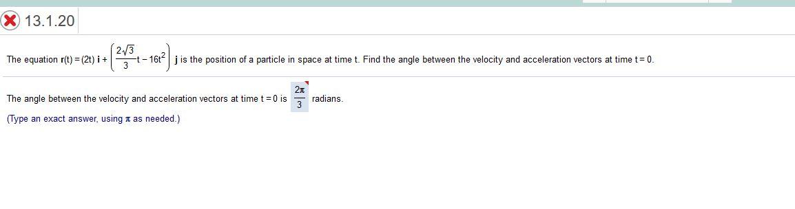 Solved X 13.1.20 (2/3 The equation r(t) = (2t) i + --- 16t?j | Chegg.com