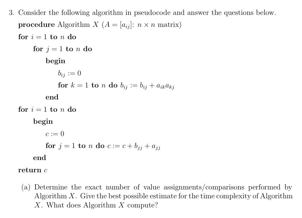 Solved 3. Consider The Following Algorithm In Pseudocode And | Chegg.com