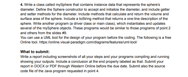 Solved 4. Write a class called my Sphere that contains | Chegg.com