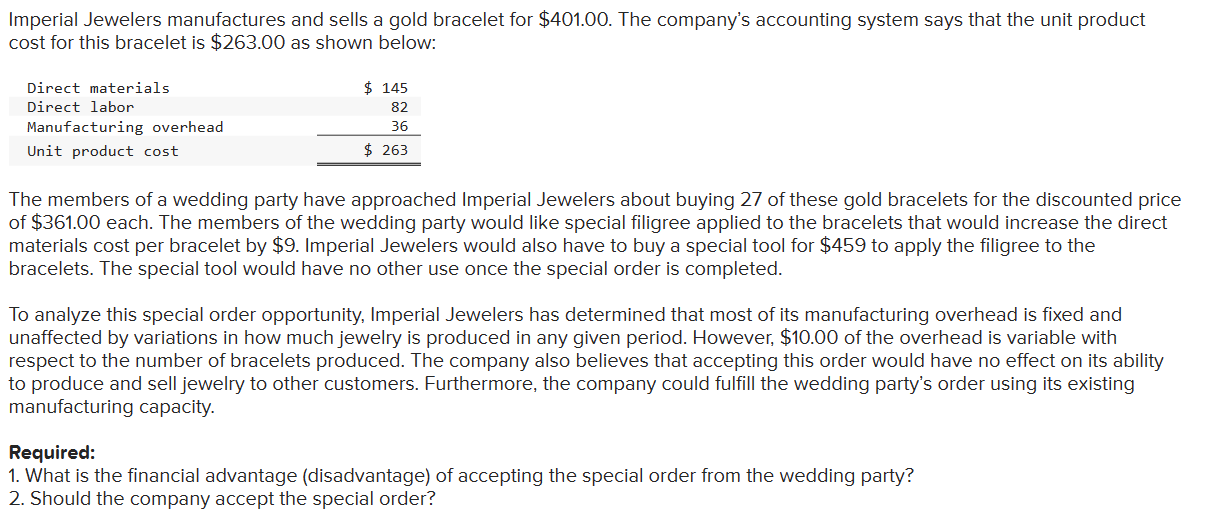 Solved Imperial Jewelers manufactures and sells a gold | Chegg.com