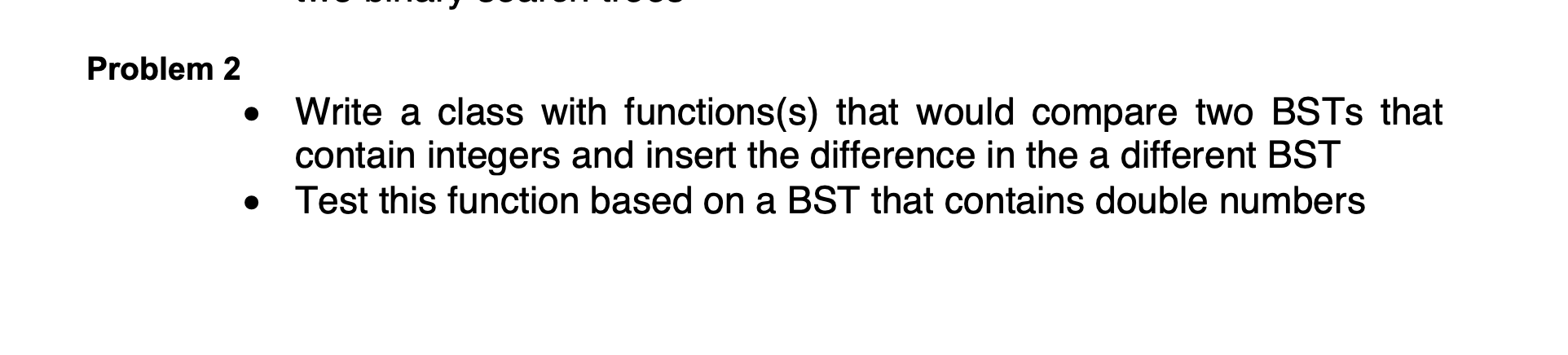 Solved Problem 2 Write a class with functions(s) that would | Chegg.com