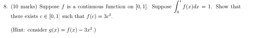 Solved 8 10 Marks Suppose F Is A Continuous Function On