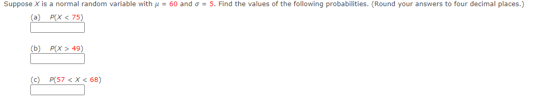 Solved Suppose X is a normal random variable with u = 60 and | Chegg.com