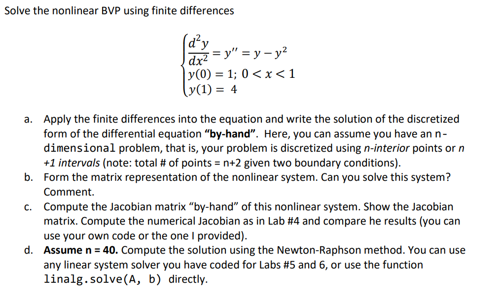 Solved Solve the nonlinear BVP using finite differences | Chegg.com