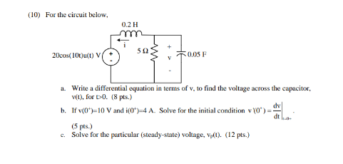 Solved (10) For the circuit below, a. Write a differential | Chegg.com