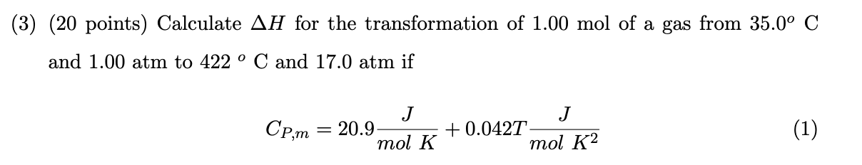 Solved (3) (20 points) Calculate ΔH for the transformation | Chegg.com