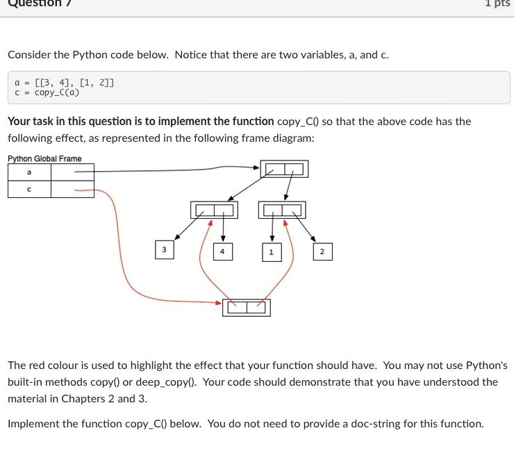 Solved Question 1 pts Consider the Python code below. Notice | Chegg.com