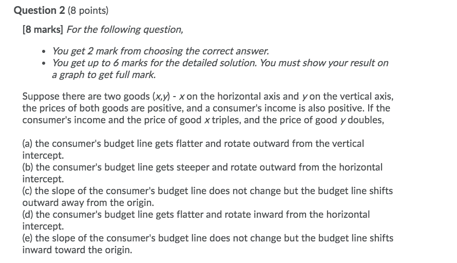 Solved Question 2 (8 points) [8 marks] For the following | Chegg.com