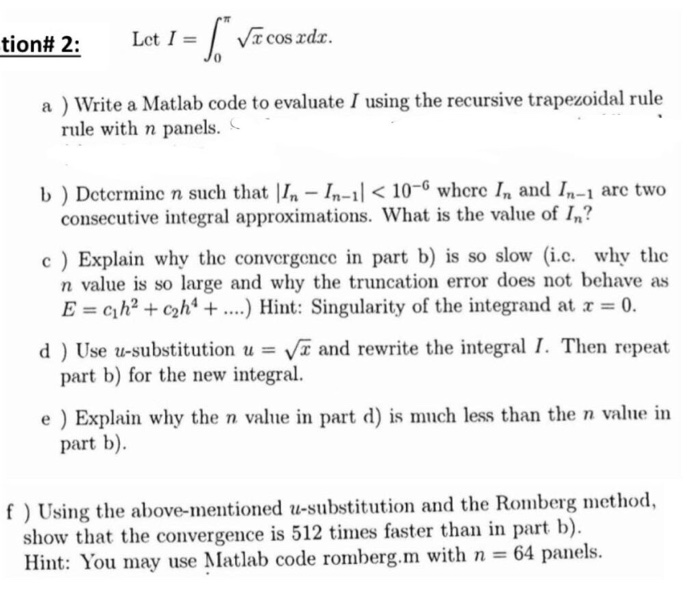 Solved tion# 2: Let I-IVE cos z a ) Write a Matlab code to | Chegg.com