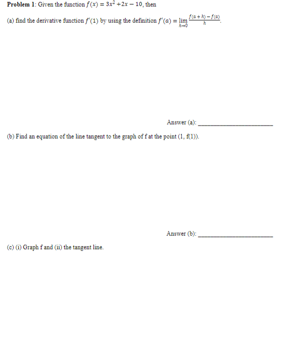 Solved Problem 1: Given the function f(x)=3x2+2x−10, then | Chegg.com