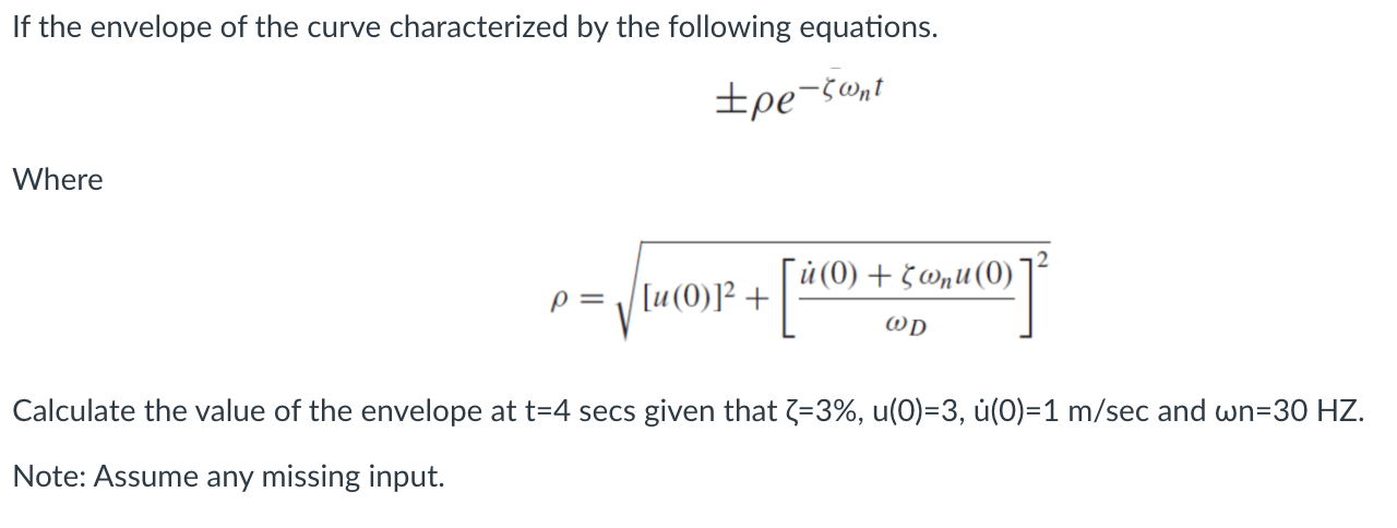 Solved If the envelope of the curve characterized by the | Chegg.com