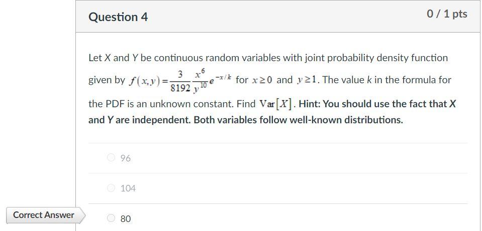 Solved Question 4 0 1 Pts 3 X6 Let X And Y Be Continuous Chegg