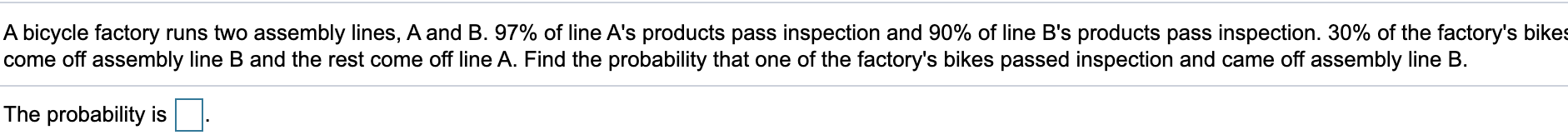 Solved A Bicycle Factory Runs Two Assembly Lines, A And B. | Chegg.com