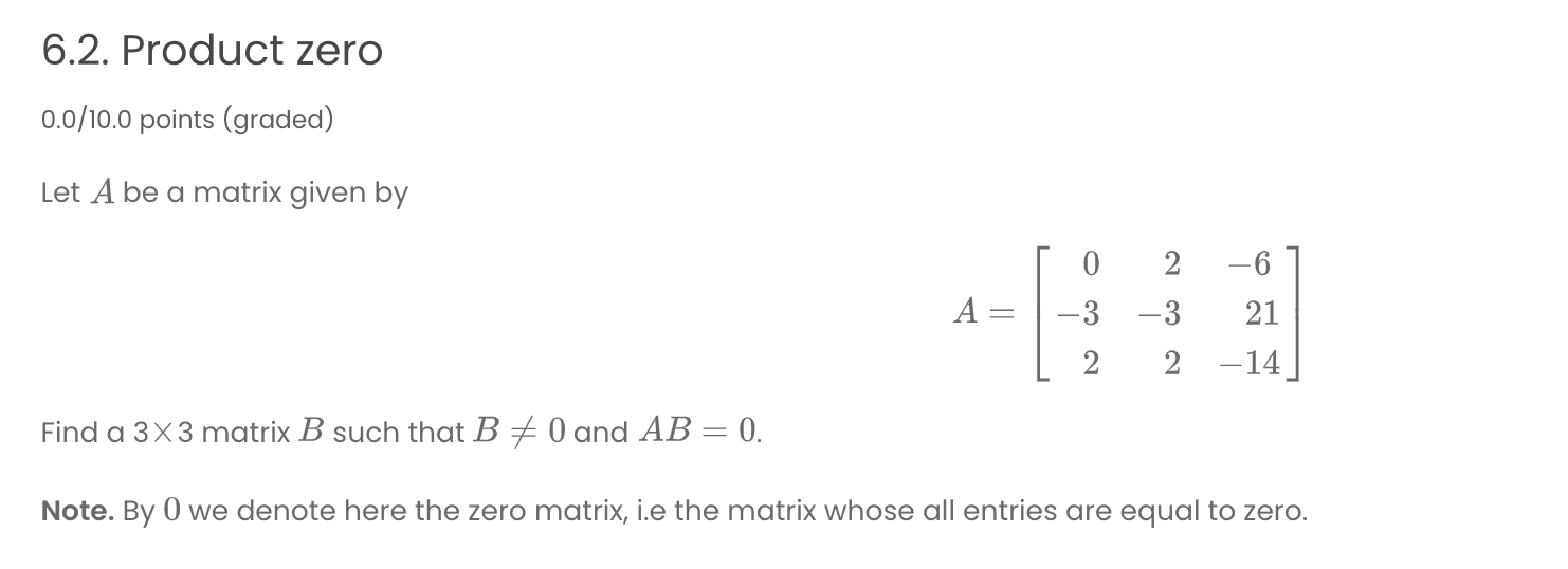 Solved 6.2. Product zero 0.0/10.0 points (graded) Let A be a | Chegg.com