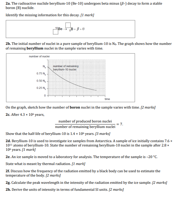 Solved 2a. The radioactive nuclide beryllium10 (Be10)
