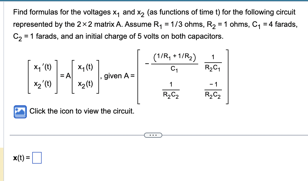 Solved Find formulas for the voltages x1 and x2 (as