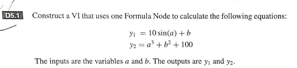 Solved D5.1 Construct a VI that uses one Formula Node to | Chegg.com