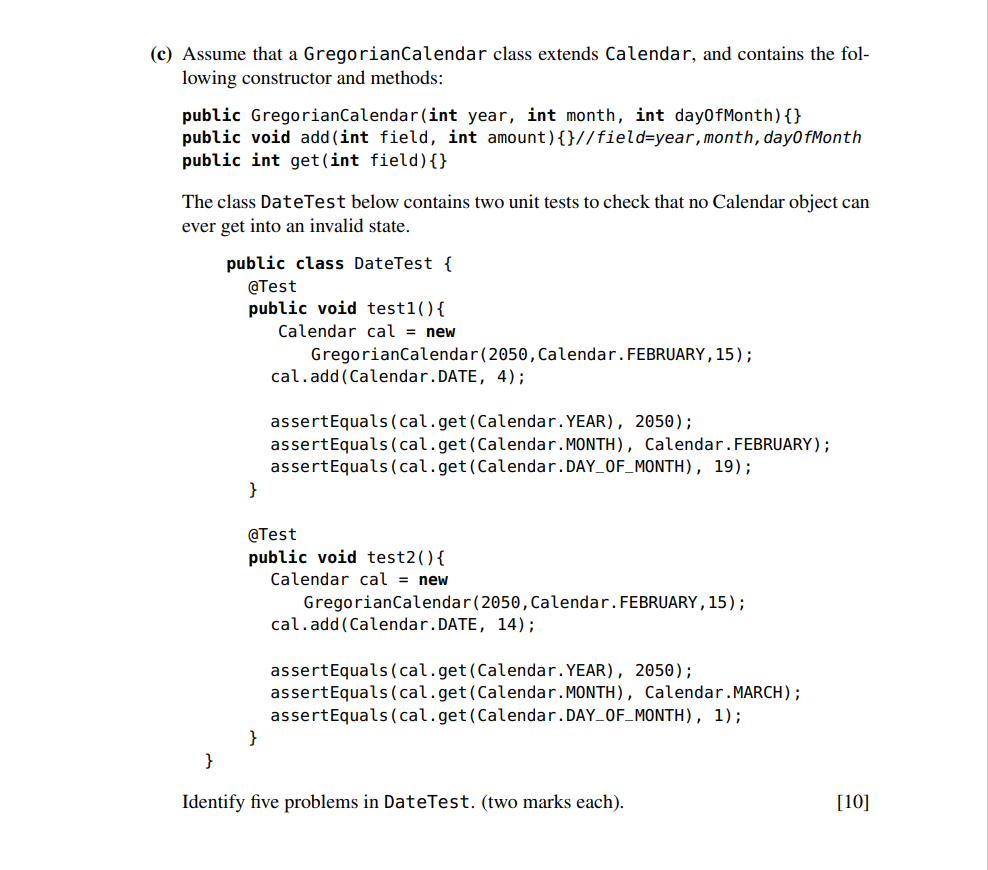 Solved (c) Assume that a GregorianCalendar class extends | Chegg.com