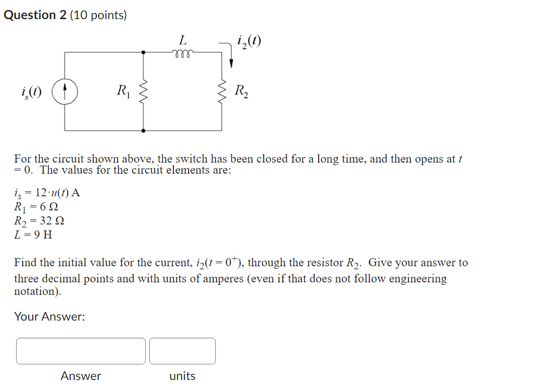 Solved Question 2 (10 points) For the circuit shown above, | Chegg.com