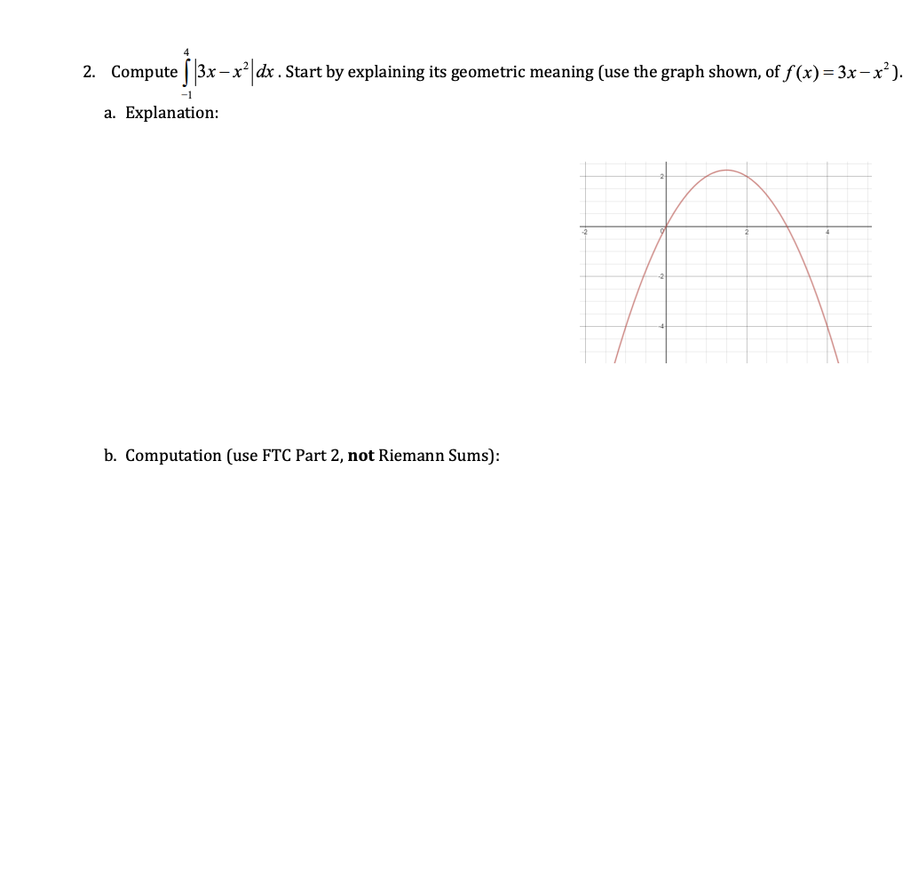 Solved 2 Compute 3x X Dx Start By Explaining Its Chegg Com