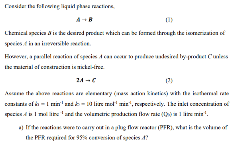 Solved Consider the following liquid phase reactions, AB (1) | Chegg.com