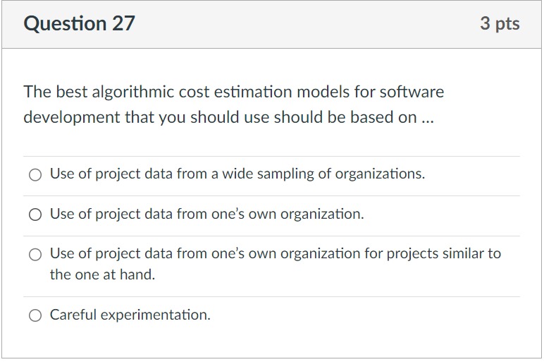 Solved Question 27The best algorithmic cost estimation | Chegg.com