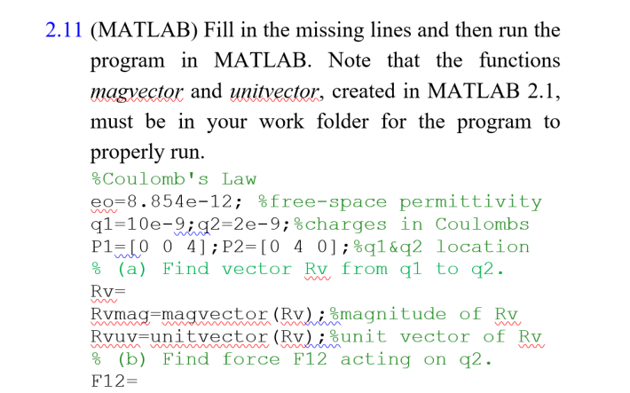 Solved 2.11 (MATLAB) Fill in the missing lines and then run | Chegg.com