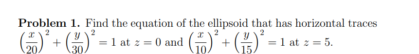 Solved Problem Find The Equation Of The Ellipsoid That Chegg Com