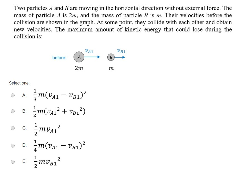 Solved Two Particles A And B Are Moving In The Horizontal | Chegg.com