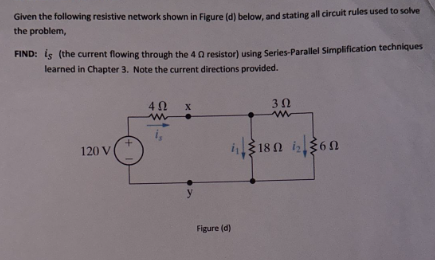 Solved Given the following resistive network shown in Figure | Chegg.com