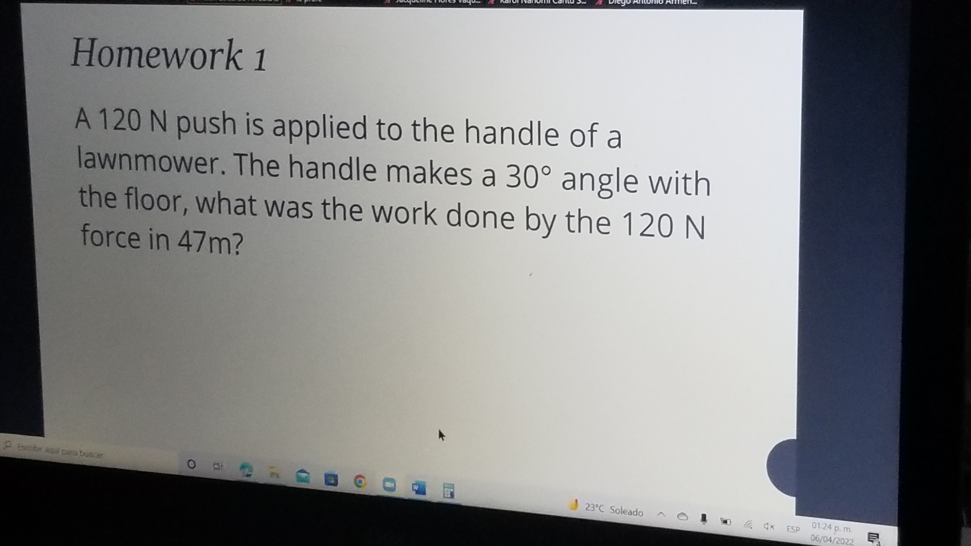 Solved Homework 1 A 120 N push is applied to the handle of a | Chegg.com