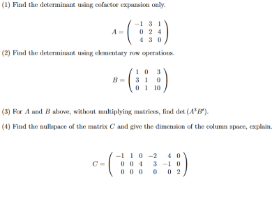 Solved 1 Find the determinant using cofactor expansion Chegg