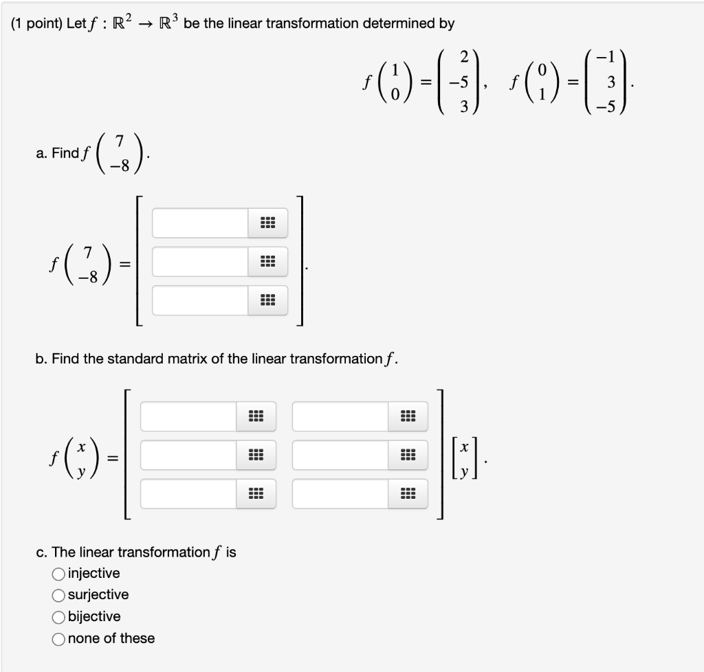 Solved 1 Point Let F R2→r3 Be The Linear Transformation