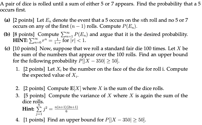 Solved A pair of dice is rolled until a sum of either 5 or 7 | Chegg.com