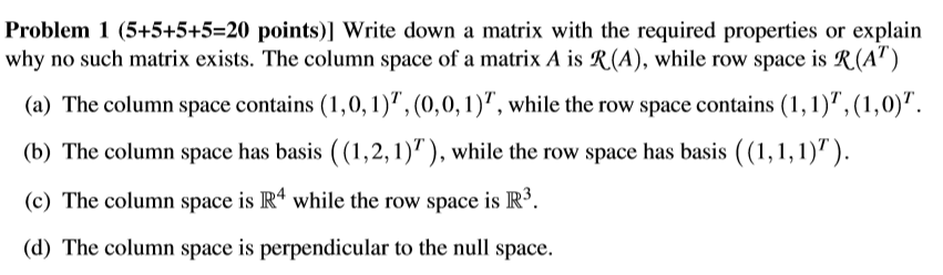 Solved Problem 1 (5+5+5+5=20 points)] Write down a matrix | Chegg.com