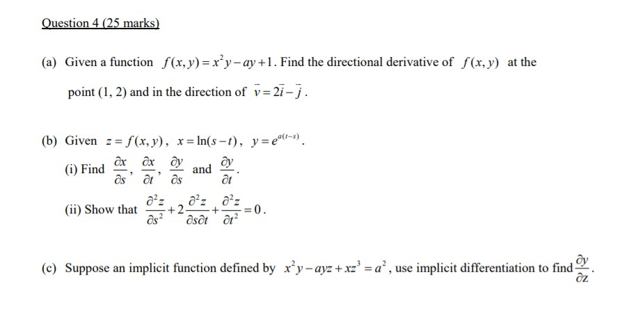 Solved Question 4 (25 marks) (a) Given a function f(x,y) = | Chegg.com