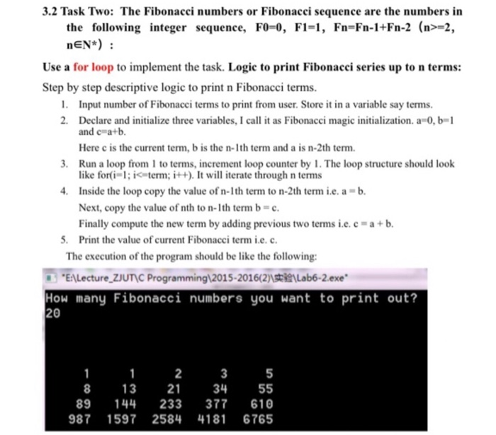 Solved 3.2 Task Two: The Fibonacci numbers or Fibonacci | Chegg.com