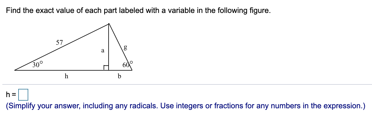 Solved Find the exact value of each part labeled with a | Chegg.com